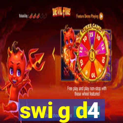 swi g d4